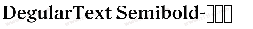 DegularText Semibold字体转换